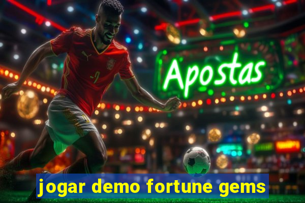 jogar demo fortune gems